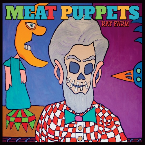 Meat Puppets - Rat Farm (2013)